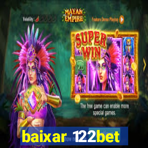 baixar 122bet